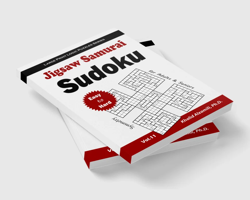 Jigsaw Samurai Sudoku for Adults & Seniors: 500 Easy to Hard Jigsaw Sudoku Puzzles Overlapping into 100 Symmetry Samurai Style by Dr. Khalid Alzamili – stacked book view