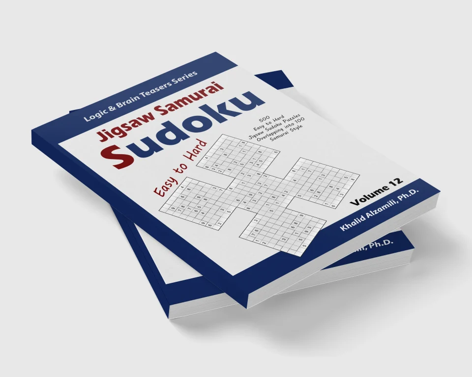 Jigsaw Samurai Sudoku: 500 Easy to Hard Jigsaw Sudoku Puzzles Overlapping into 100 Samurai Style by Dr. Khalid Alzamili – stacked book view