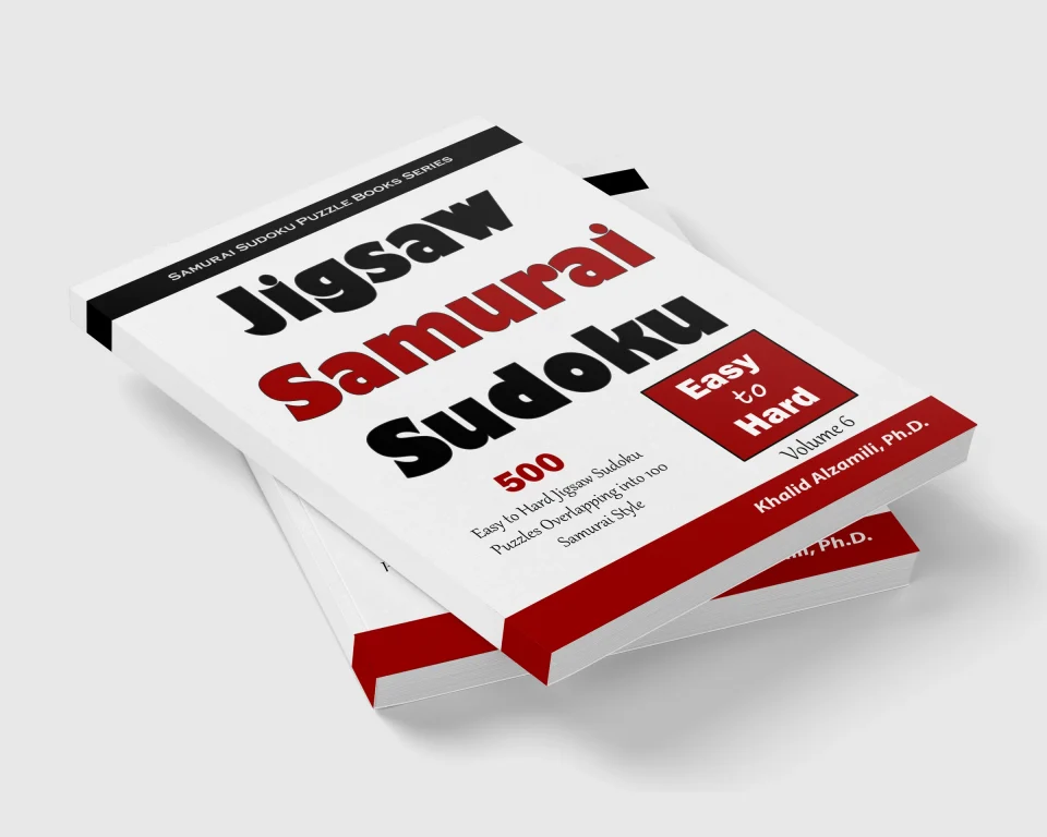 Jigsaw Samurai Sudoku: 500 Easy to Hard Jigsaw Sudoku Puzzles Overlapping into 100 Samurai Style by Dr. Khalid Alzamili – stacked book view