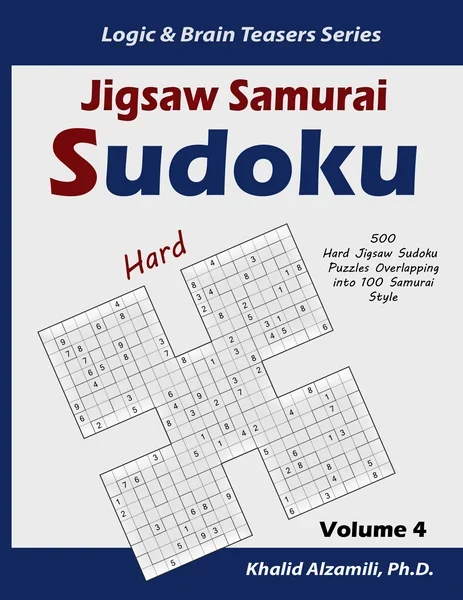 Jigsaw Samurai Sudoku: 500 Hard Jigsaw Sudoku Puzzles Overlapping into 100 Samurai Style by Dr. Khalid Alzamili – front cover