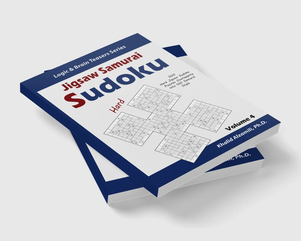 Jigsaw Samurai Sudoku: 500 Hard Jigsaw Sudoku Puzzles Overlapping into 100 Samurai Style by Dr. Khalid Alzamili – stacked book view
