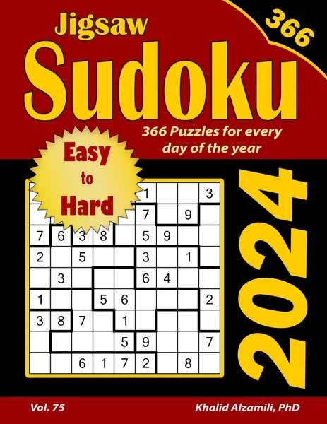 2024 Jigsaw Sudoku: 366 Easy to Hard Puzzles for Every Day of the Year by Dr. Khalid Alzamili – front cover