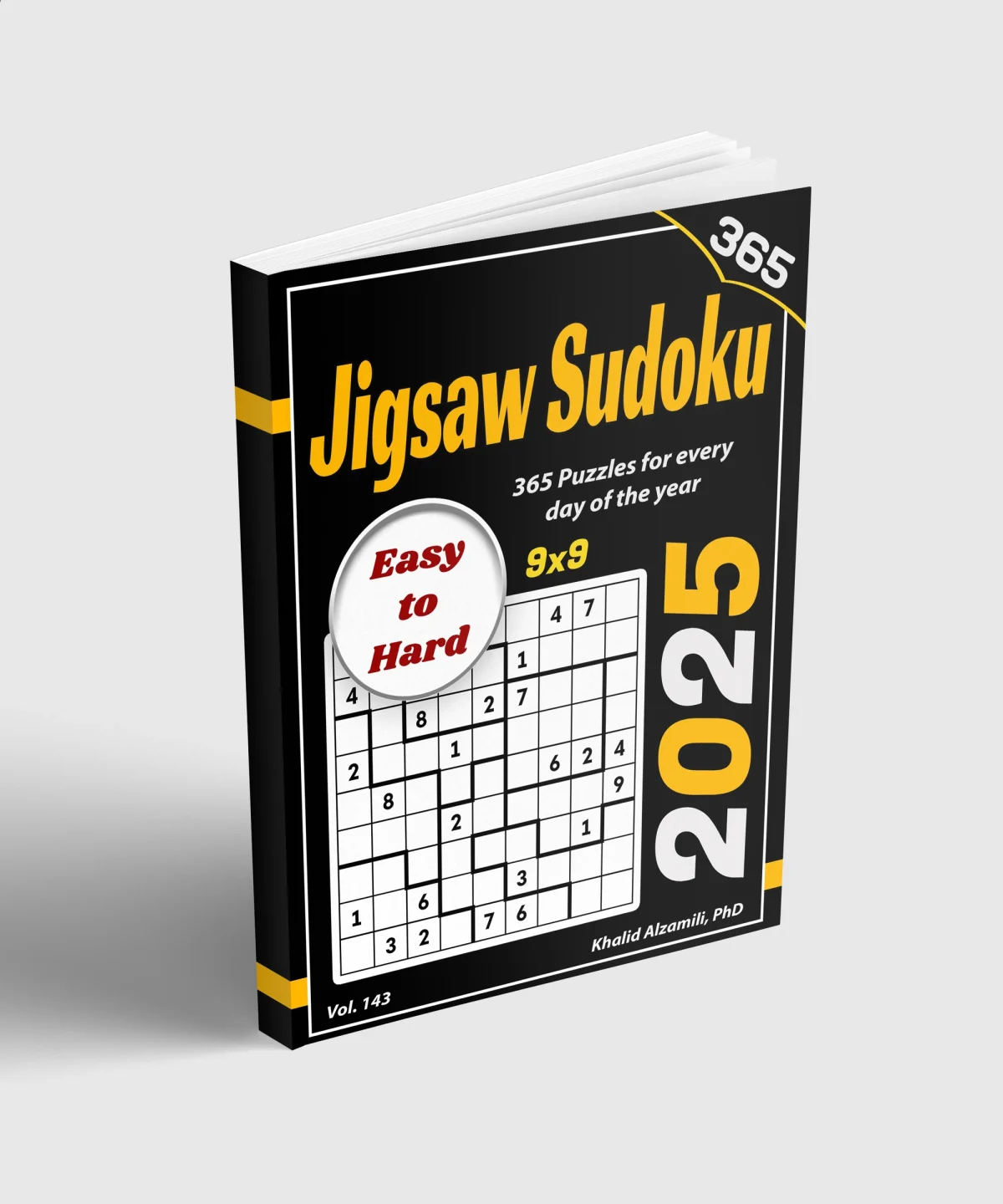 2025 Jigsaw Sudoku: 365 Easy to Hard (9x9) Puzzles for Every Day of the Year by Dr. Khalid Alzamili – standing book view