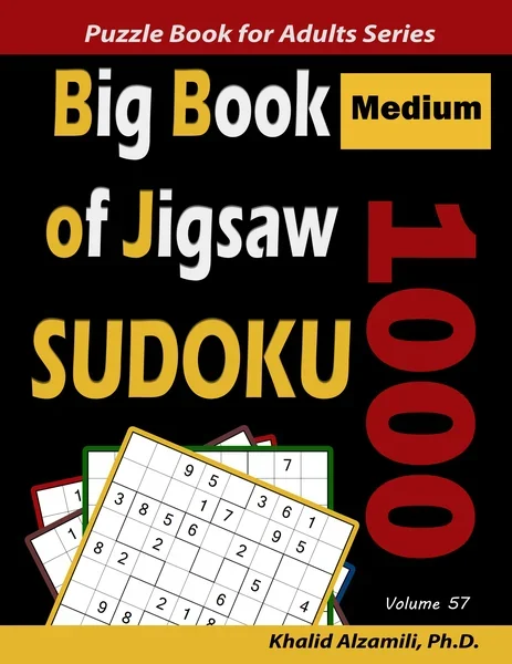 Big Book of Jigsaw Sudoku: 1000 Medium Puzzles by Dr. Khalid Alzamili – front cover