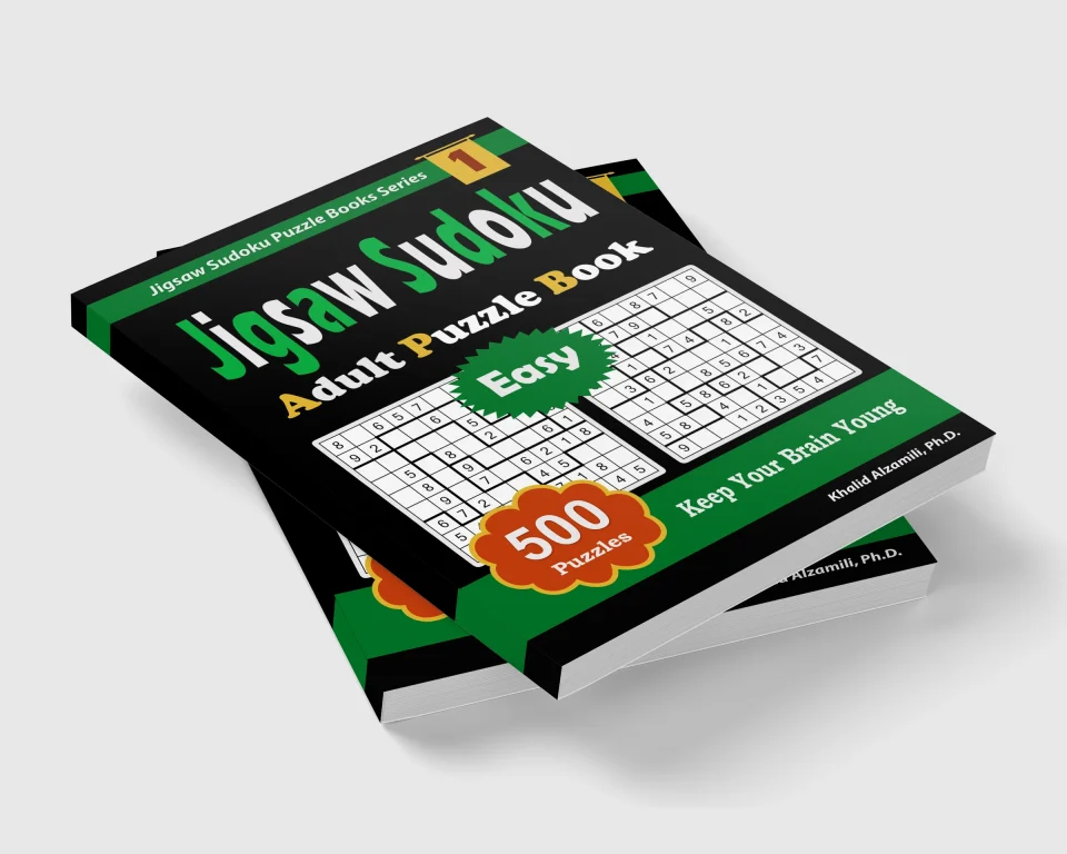 Jigsaw Sudoku Adult Puzzle Book: 500 Easy (9x9) Puzzles : Keep Your Brain Young by Dr. Khalid Alzamili – stacked book view