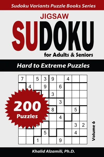 Jigsaw Sudoku for Adults & Seniors: 200 Hard to Extreme Puzzles by Dr. Khalid Alzamili – front cover