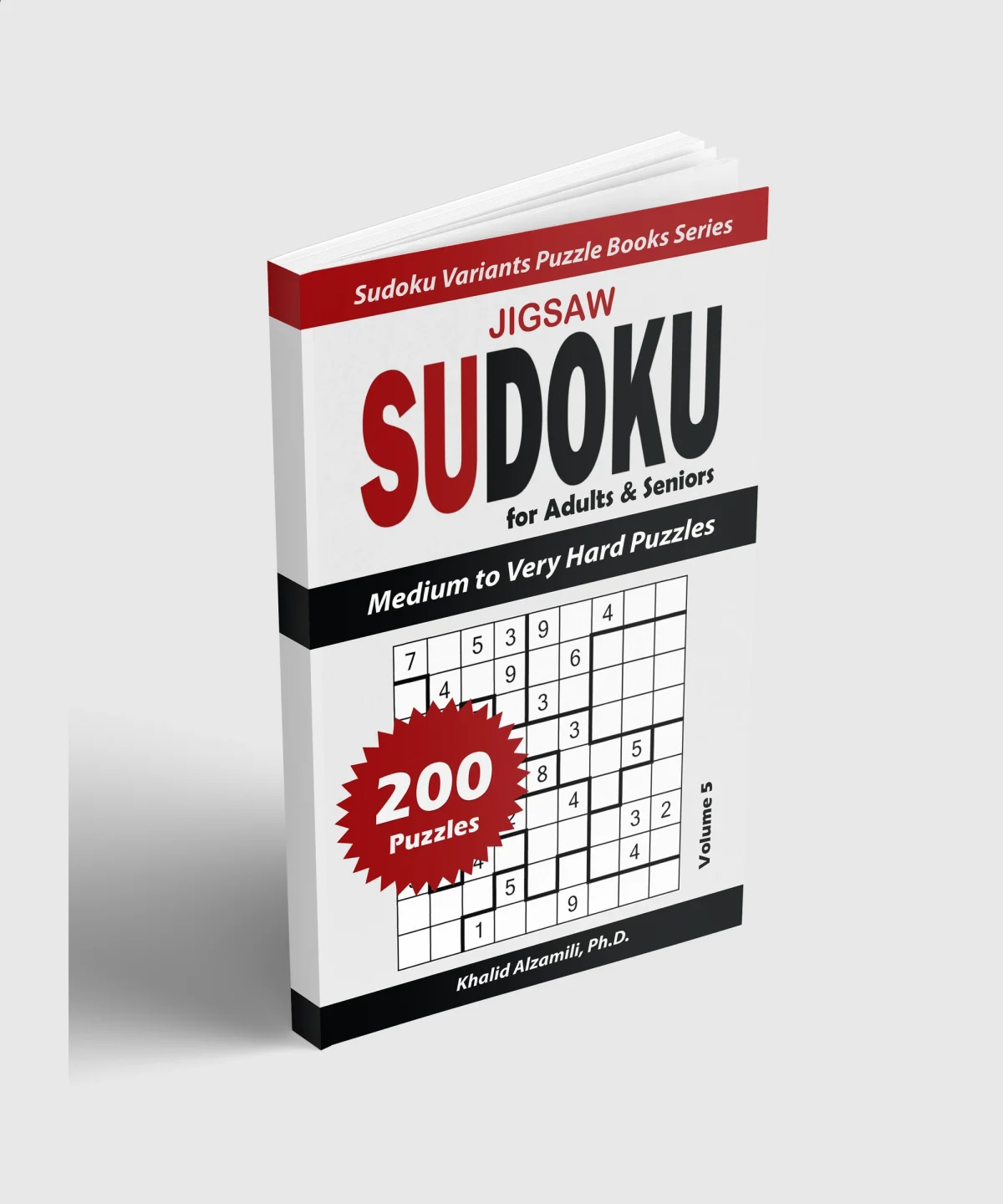 Jigsaw Sudoku for Adults & Seniors: 200 Medium to Very Hard Puzzles by Dr. Khalid Alzamili – standing book view
