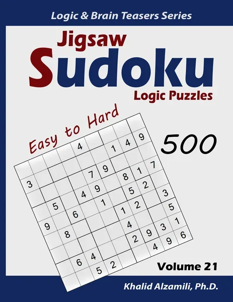 Jigsaw Sudoku Logic Puzzles: 500 Easy to Hard : Keep Your Brain Young by Dr. Khalid Alzamili – front cover