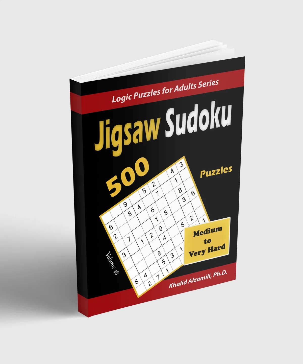 Jigsaw Sudoku Puzzle Book: 500 Medium to Very Hard : Keep Your Brain Young by Dr. Khalid Alzamili – standing book view