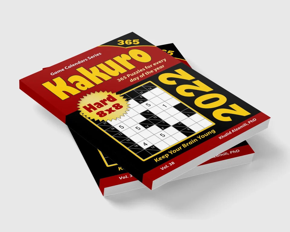 2022 Kakuro: 365 Hard (8x8) Puzzles for Every Day of the Year : Keep Your Brain Young by Dr. Khalid Alzamili – stacked book view