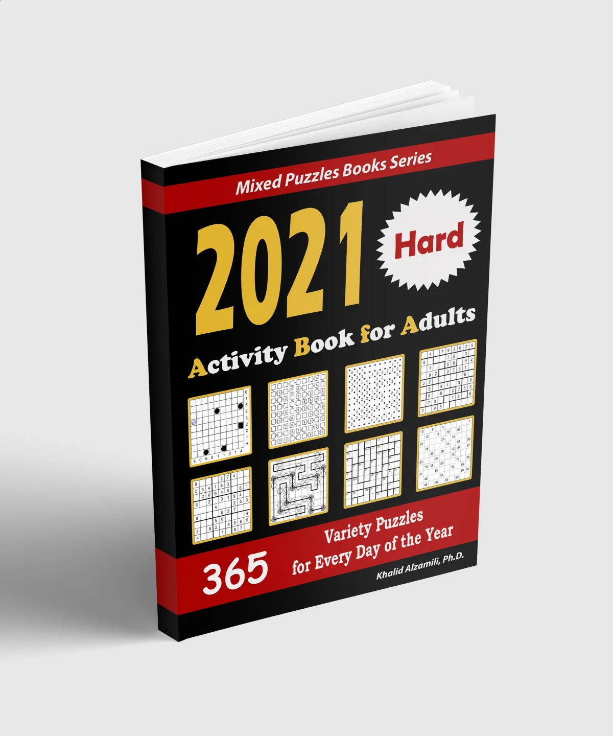 2022 Kakuro: 365 Hard (9x9) Puzzles for Every Day of the Year : Keep Your Brain Young by Dr. Khalid Alzamili – standing book view