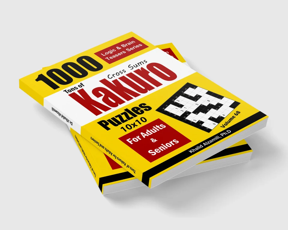 Tons of Kakuro for Adults & Seniors: 1000 Cross Sums Puzzles (10x10) by Dr. Khalid Alzamili – stacked book view