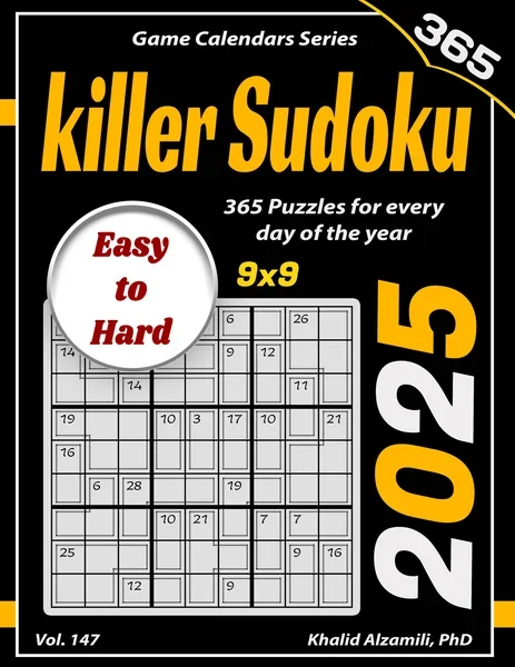 2025 Killer Sudoku: 365 Easy to Hard (9x9) Puzzles for Every Day of the Year by Dr. Khalid Alzamili – front cover