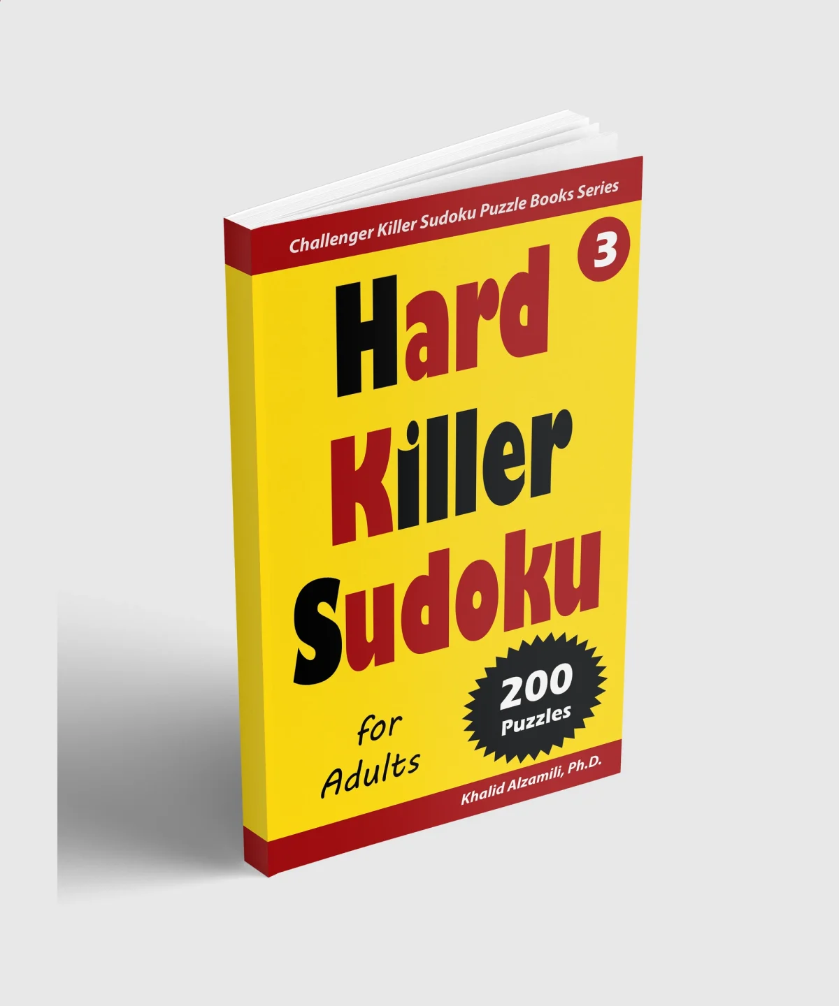 Hard Killer Sudoku for Adults: 200 Hard (9x9) Puzzles by Dr. Khalid Alzamili – standing book view