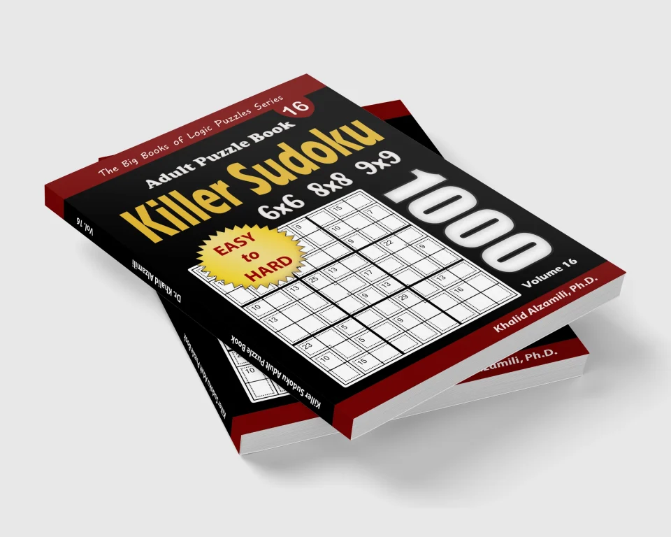Killer Sudoku Adult Puzzle Book: 1000 Easy to Hard Killer Sudoku (6x6, 8x8, 9x9) Puzzles by Dr. Khalid Alzamili – stacked book view