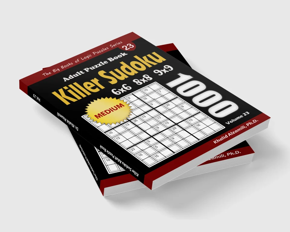 Killer Sudoku Adult Puzzle Book: 1000 Medium Killer Sudoku (6x6, 8x8, 9x9) Puzzles by Dr. Khalid Alzamili – stacked book view