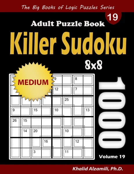 Killer Sudoku Adult Puzzle Book: 1000 Medium Killer Sudoku (8x8) Puzzles by Dr. Khalid Alzamili – front cover