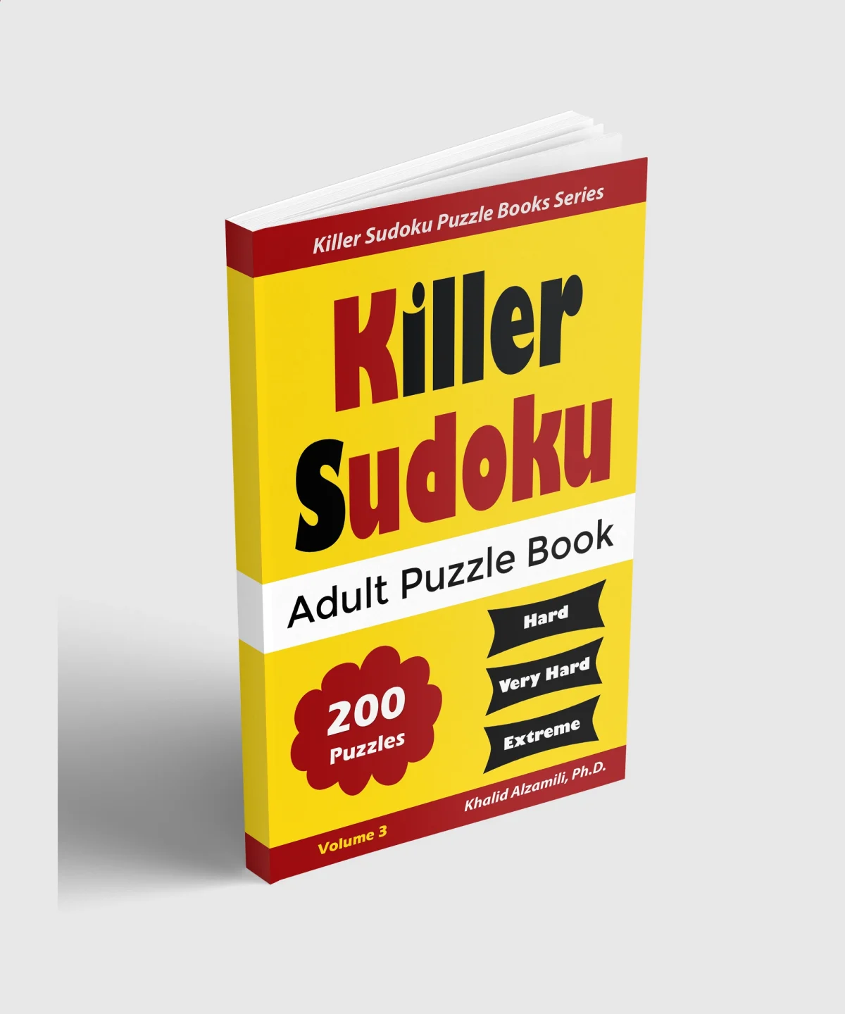 Killer Sudoku Adult Puzzle Book: 200 Hard to Extreme by Dr. Khalid Alzamili – standing book view
