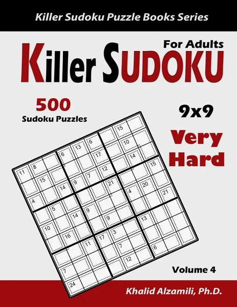 Killer Sudoku For Adults: 500 Very Hard Killer Sudoku (9x9) Puzzles : Keep Your Brain Young by Dr. Khalid Alzamili – front cover