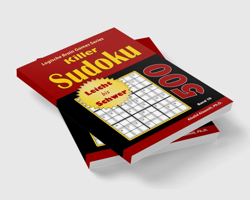 Killer Sudoku: 500 Leicht bis Schwer Rätsel by Dr. Khalid Alzamili – stacked book view