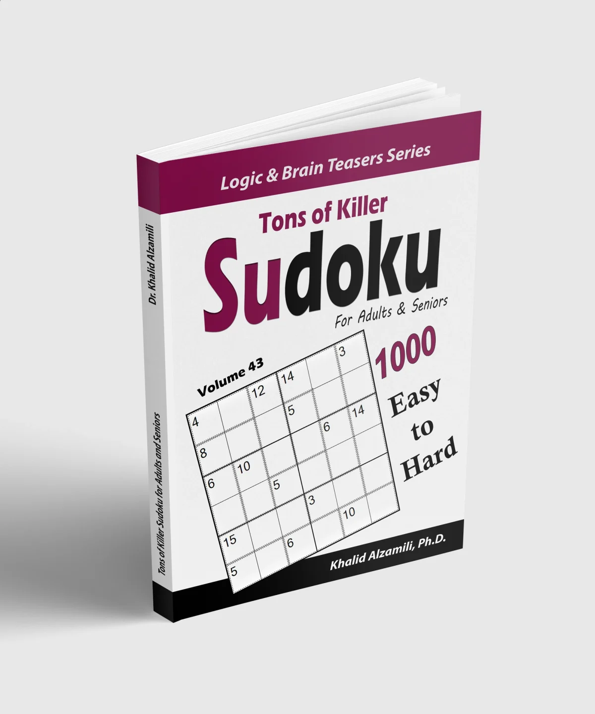 Tons of Killer Sudoku for Adults & Seniors: 1000 Easy to Hard Puzzles by Dr. Khalid Alzamili – standing book view