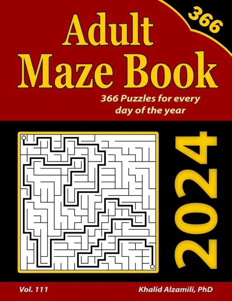 2024 Adult Maze Book: 366 Mazes for Every Day of the Year by Dr. Khalid Alzamili – front cover