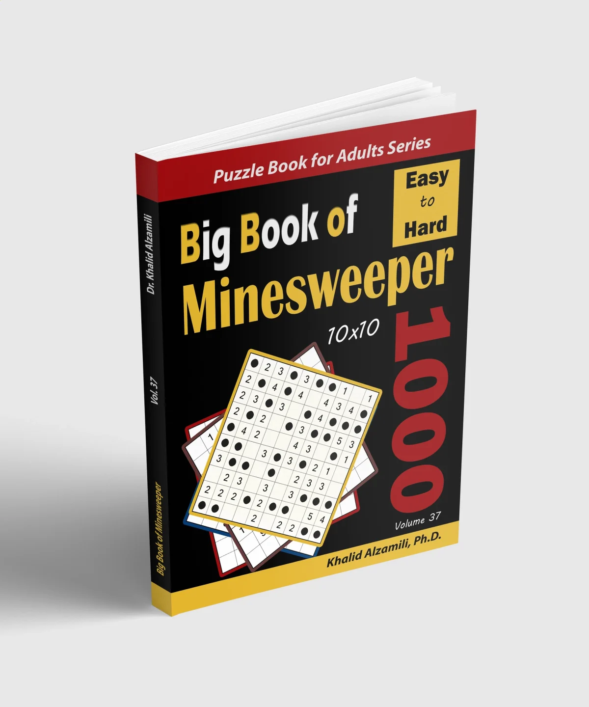 Big Book of Minesweeper: 1000 Easy to Hard Puzzles (10x10) by Dr. Khalid Alzamili – standing book view