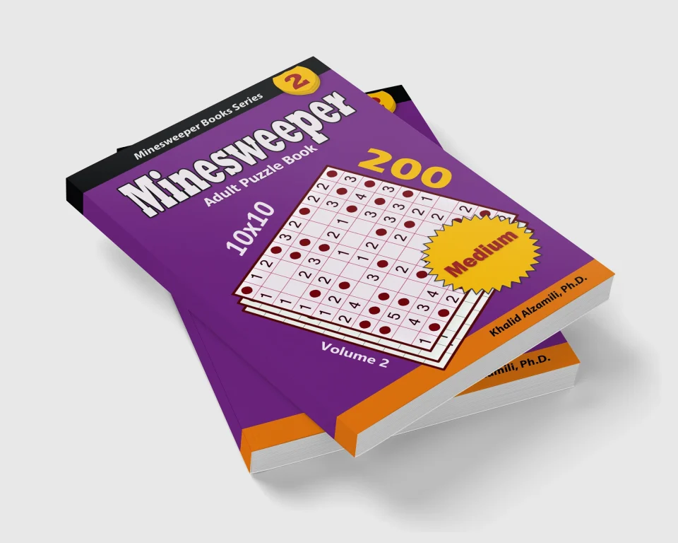 Minesweeper Adult Puzzle Book: 200 Medium (10x10) Puzzles : Keep Your Brain Young by Dr. Khalid Alzamili – stacked book view