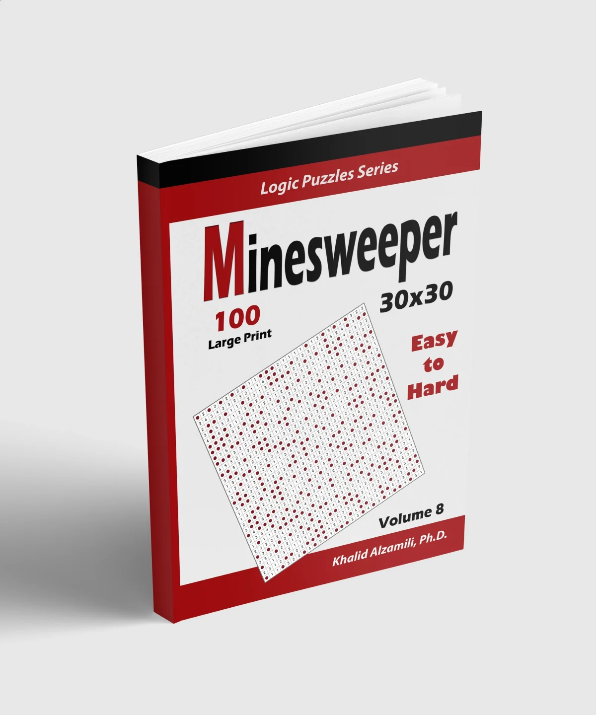 Minesweeper: 100 Easy to Hard (30x30) :: Keep Your Brain Young by Dr. Khalid Alzamili – standing book view