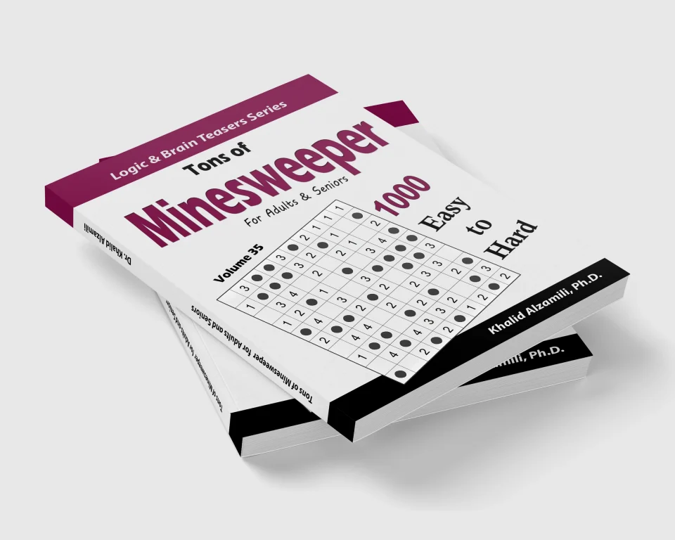 Tons of Minesweeper for Adults & Seniors: 1000 Easy to Hard Puzzles (10x10) by Dr. Khalid Alzamili – stacked book view