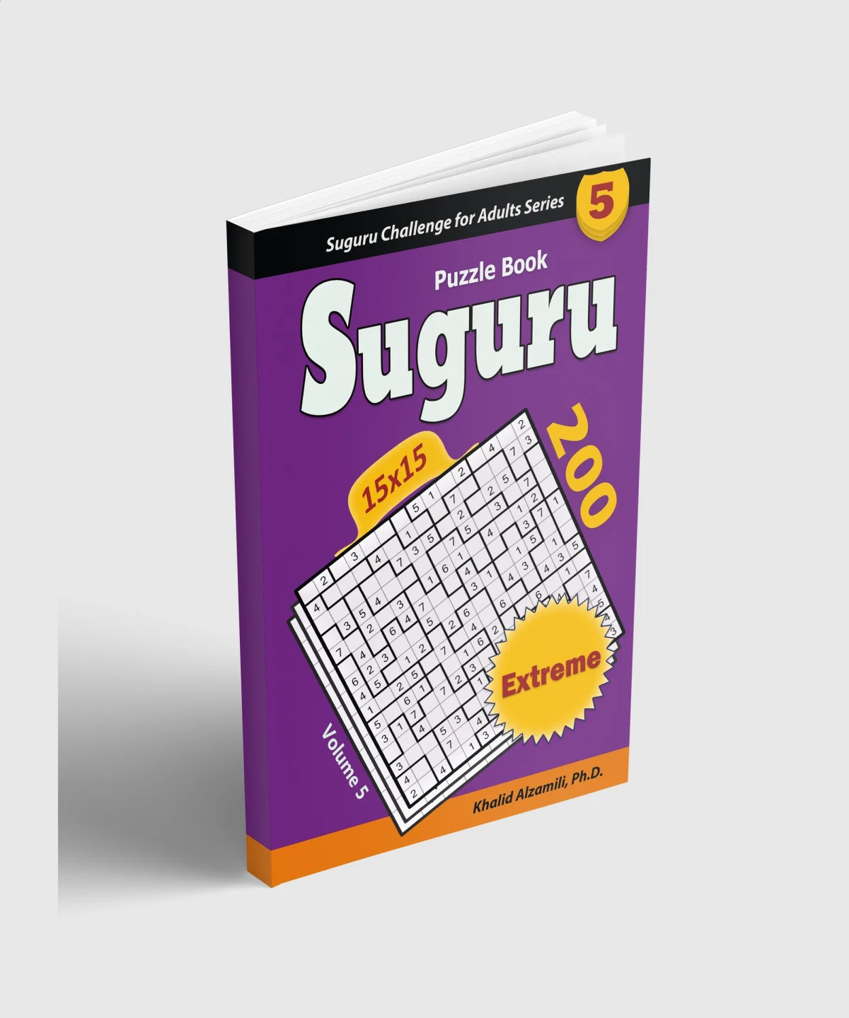 2022 Activity Book for Adults: 365 Extreme Variety Puzzles for Every Day of the Year : 12 Puzzle Types (Numbrix, Futoshiki, Shikaku, Kakuro, Hitori, Straights, Killer Sudoku, Battleships, Jigsaw Sudoku, Calcudoku, Suguru, and Binary Puzzle) by Dr. Khalid Alzamili – standing book view