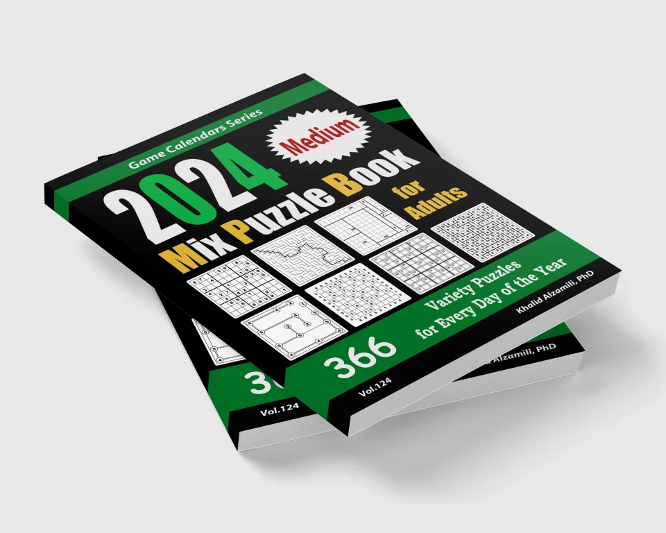 2024 Medium Mix Puzzle Book for Adults : 366 Variety Puzzles for Every Day of the Year: 12 Puzzle Types (Sudoku, Maze, Numbrix, Killer Sudoku, Shikaku, Straights, Calcudoku, Hakyuu, Fillomino, Jigsaw Sudoku, Skyscrapers, and Hashi) by Dr. Khalid Alzamili – stacked book view
