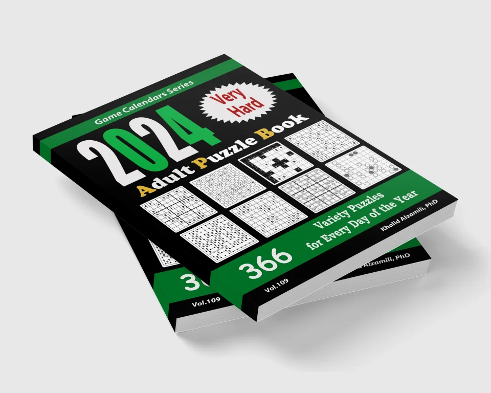 2024 Very Hard Adult Puzzle Book :: 366 Variety Puzzles for Every Day of the Year: 12 Puzzle Types (Sudoku, Futoshiki, Kakuro, Calcudoku, Binary Puzzle, Slitherlink, Killer Sudoku, Masyu, Jigsaw Sudoku, Minesweeper, Suguru, and Numbrix) by Dr. Khalid Alzamili – stacked book view