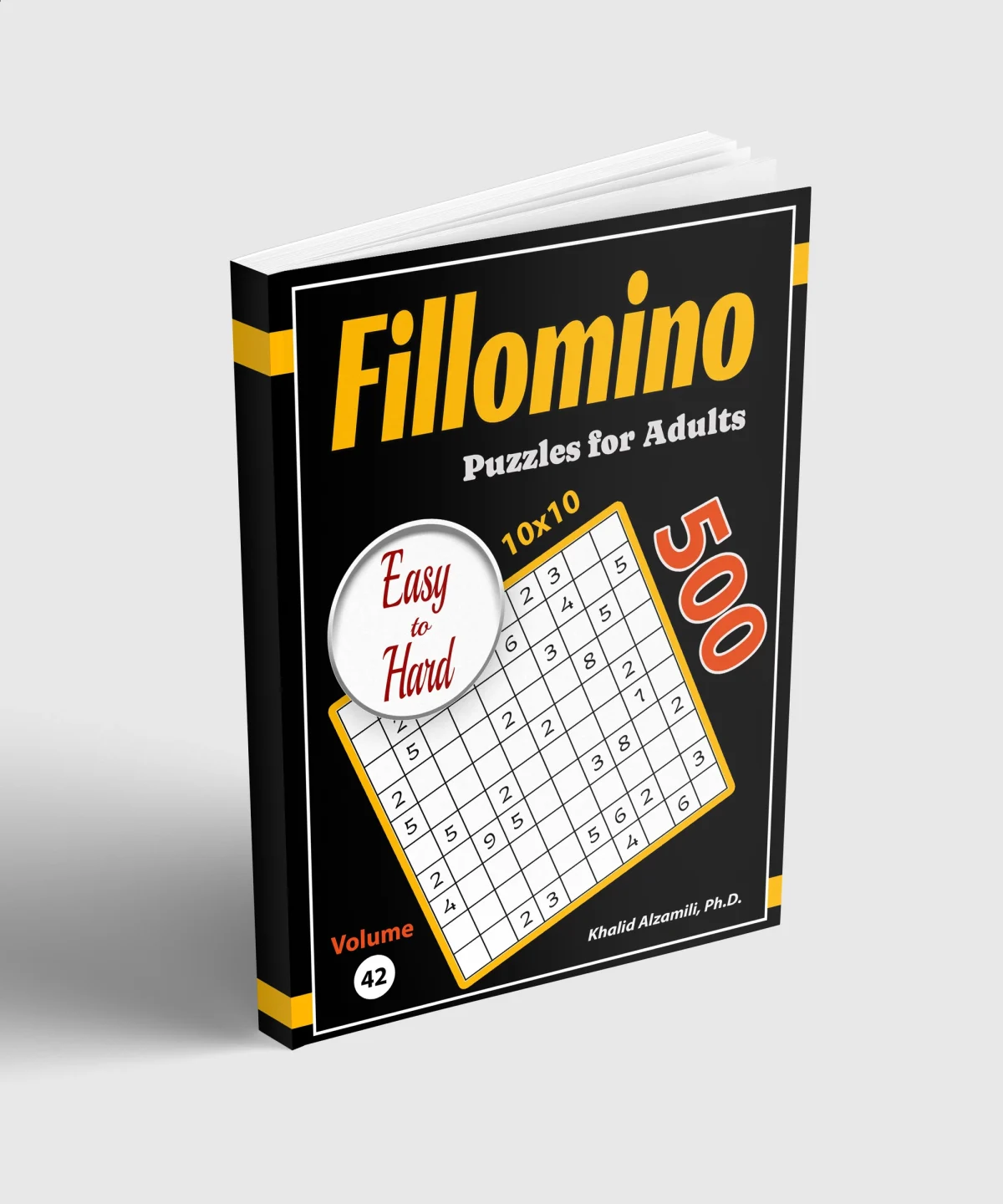 Activity Book : Logic Puzzles for Adults & Seniors: 500 Hard Puzzles (Sudoku - Fillomino - Straights - Futoshiki - Binary - Slitherlink - Sudoku X - Masyu - Minesweeper) by Dr. Khalid Alzamili – standing book view