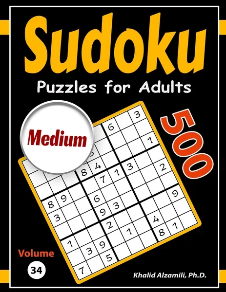 Adult Puzzle Book: 500 Medium Adults Puzzles (Sudoku, Kakuro, Hitori, Minesweeper, Masyu, Suguru, Binary Puzzle, Slitherlink, Futoshiki, Fillomino) by Dr. Khalid Alzamili – front cover