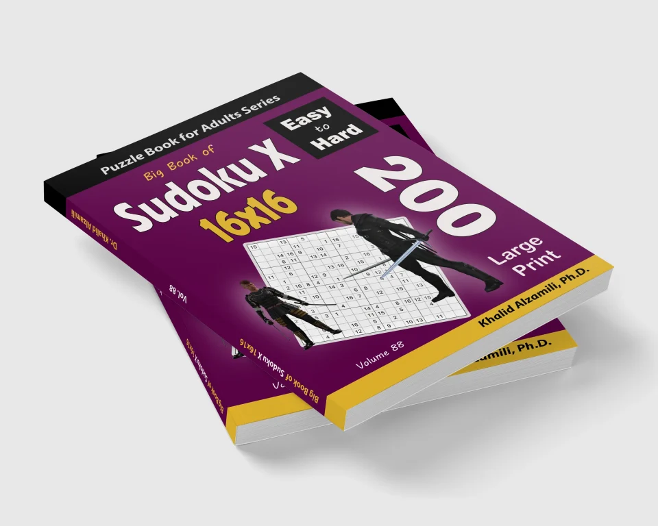 Big Book of Sudoku X 16x16: 200 Easy to Hard Large Print Puzzles by Dr. Khalid Alzamili – stacked book view