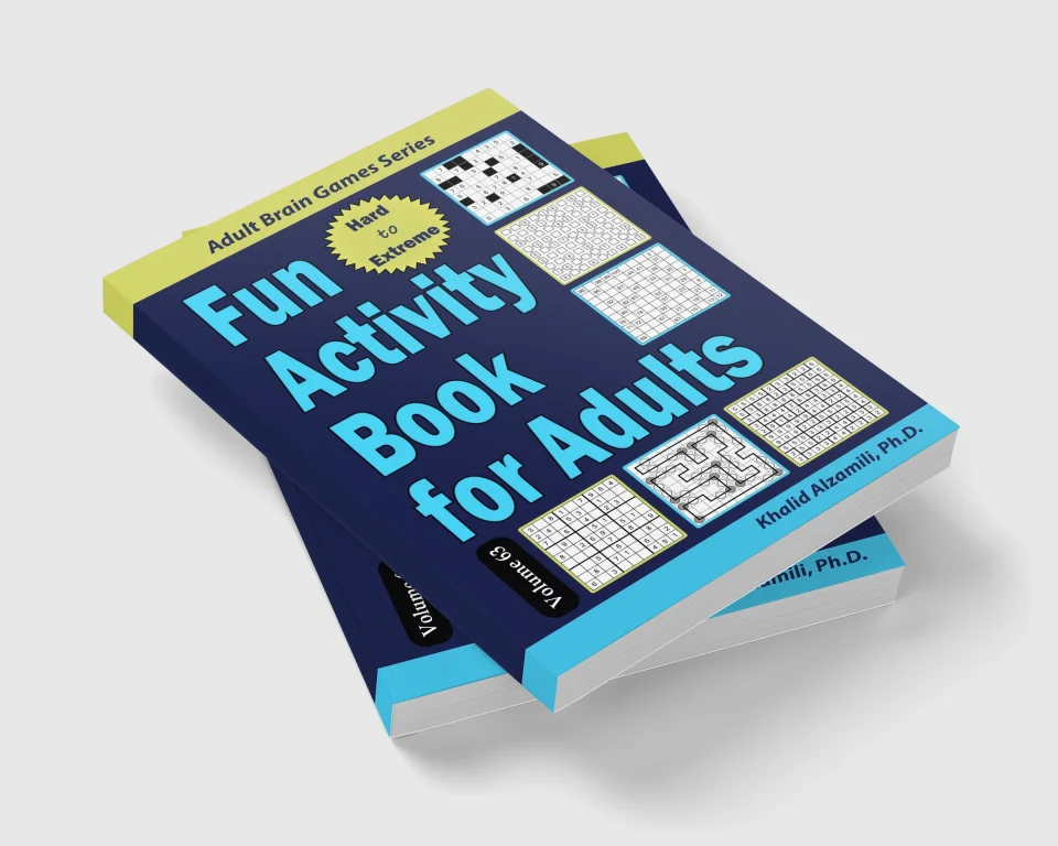 Fun Activity Book for Adults: 200 Hard to Extreme Puzzles & 6 Puzzle Types (Numbrix, Fillomino, Futoshiki, Sudoku X, Masyu, Straights) by Dr. Khalid Alzamili – stacked book view