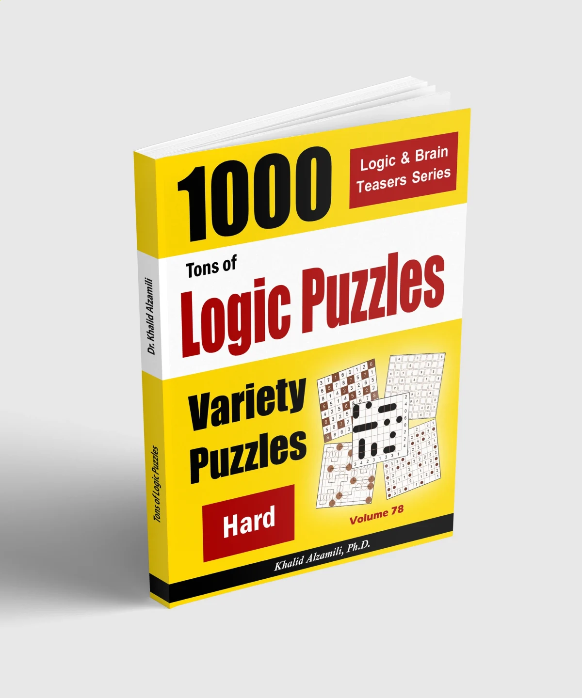 Tons of Logic Puzzles: 1000 Hard Variety Puzzles by Dr. Khalid Alzamili – standing book view