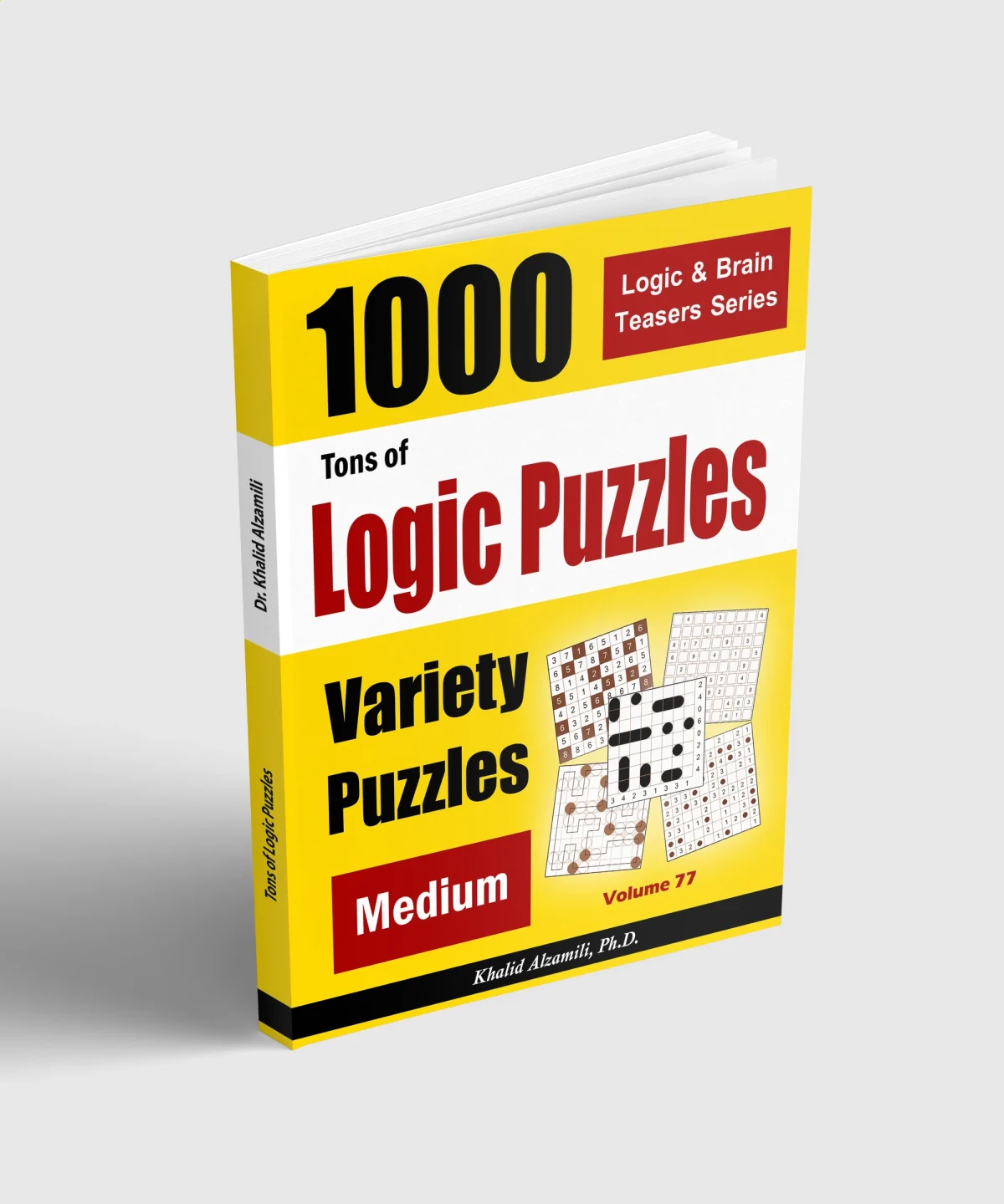 Tons of Logic Puzzles: 1000 Medium Variety Puzzles by Dr. Khalid Alzamili – standing book view