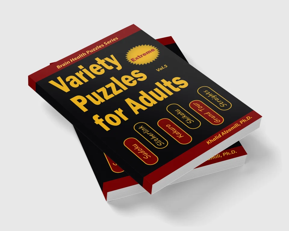 Variety Puzzles for Adults: 200 Extreme Puzzles & 6 Puzzle Types (Sudoku, Slitherlink, Kakuro, Shikaku, Grand Tour, Straights) by Dr. Khalid Alzamili – stacked book view