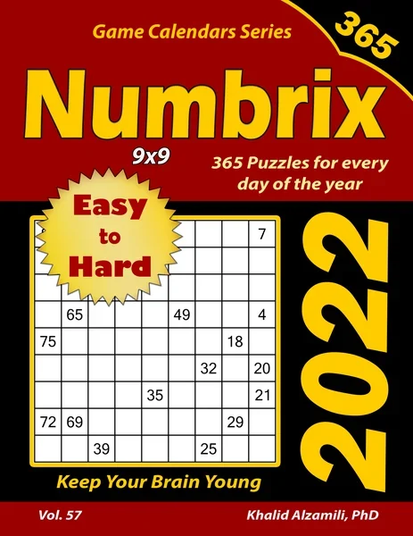 2022 Numbrix: 365 Easy to Hard (9x9) Puzzles for Every Day of the Year : Keep Your Brain Young by Dr. Khalid Alzamili – front cover