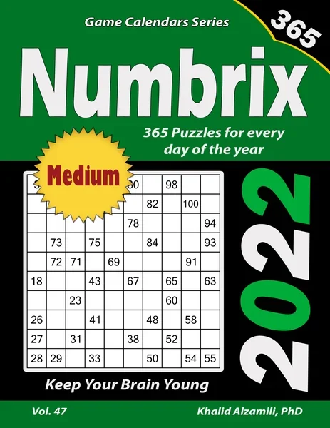 2022 Numbrix: 365 Medium Puzzles for Every Day of the Year : Keep Your Brain Young by Dr. Khalid Alzamili – front cover
