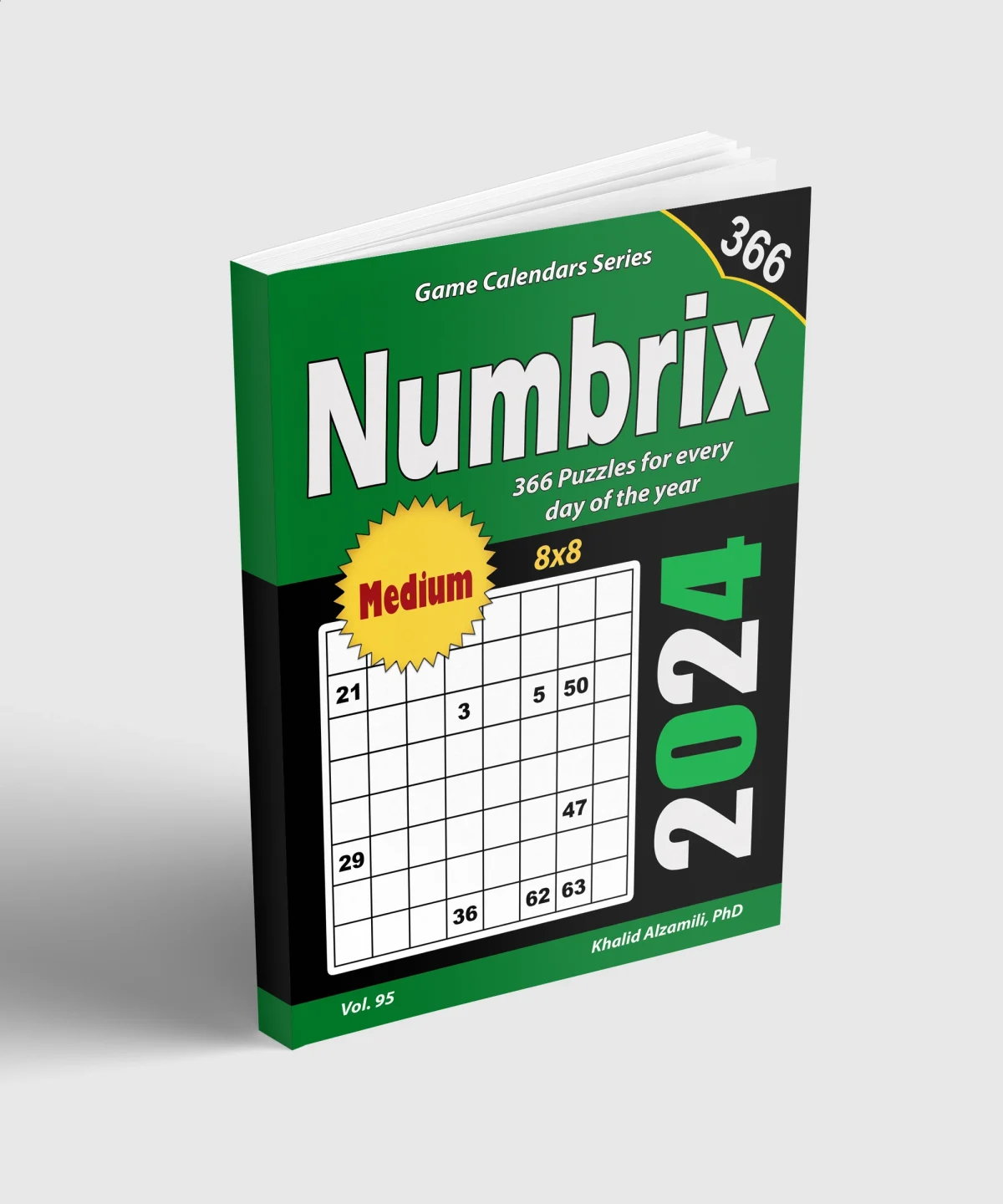 2024 Numbrix: 366 Medium (8x8) Puzzles for Every Day of the Year by Dr. Khalid Alzamili – standing book view