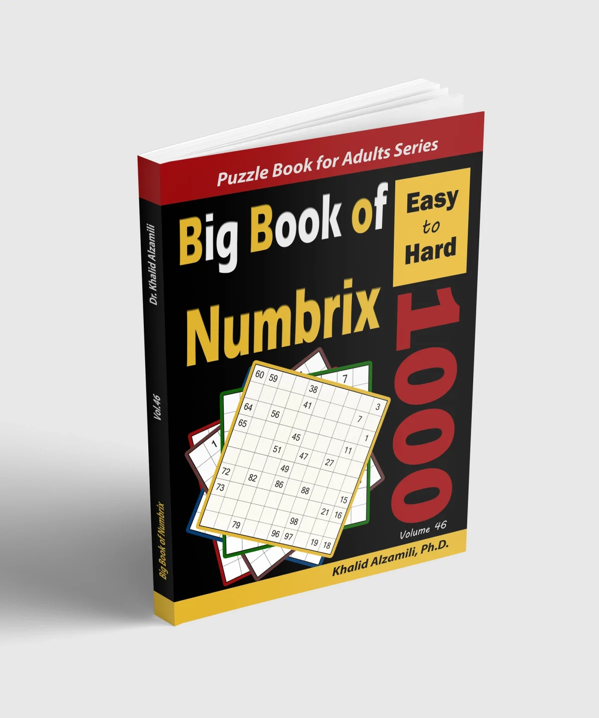 Big Book of Numbrix: 1000 Easy to Hard Puzzles (10x10) by Dr. Khalid Alzamili – standing book view