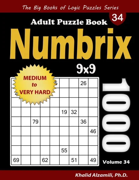 Numbrix Adult Puzzle Book: 1000 Medium to Very Hard (9x9) Numbricks Puzzles by Dr. Khalid Alzamili – front cover