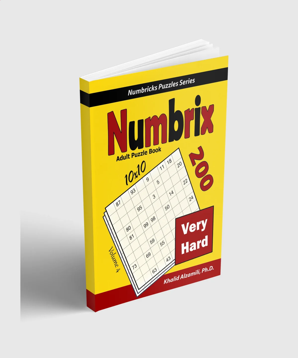 Numbrix Adult Puzzle Book: 200 Very Hard (10x10) Puzzles by Dr. Khalid Alzamili – standing book view