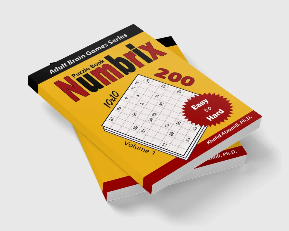 Numbrix Puzzle Book: 200 Easy to Hard (10x10) Puzzles by Dr. Khalid Alzamili – stacked book view