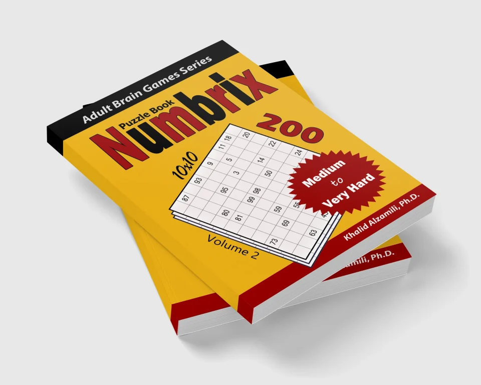 Numbrix Puzzle Book: 200 Medium to Very Hard (10x10) Puzzles by Dr. Khalid Alzamili – stacked book view