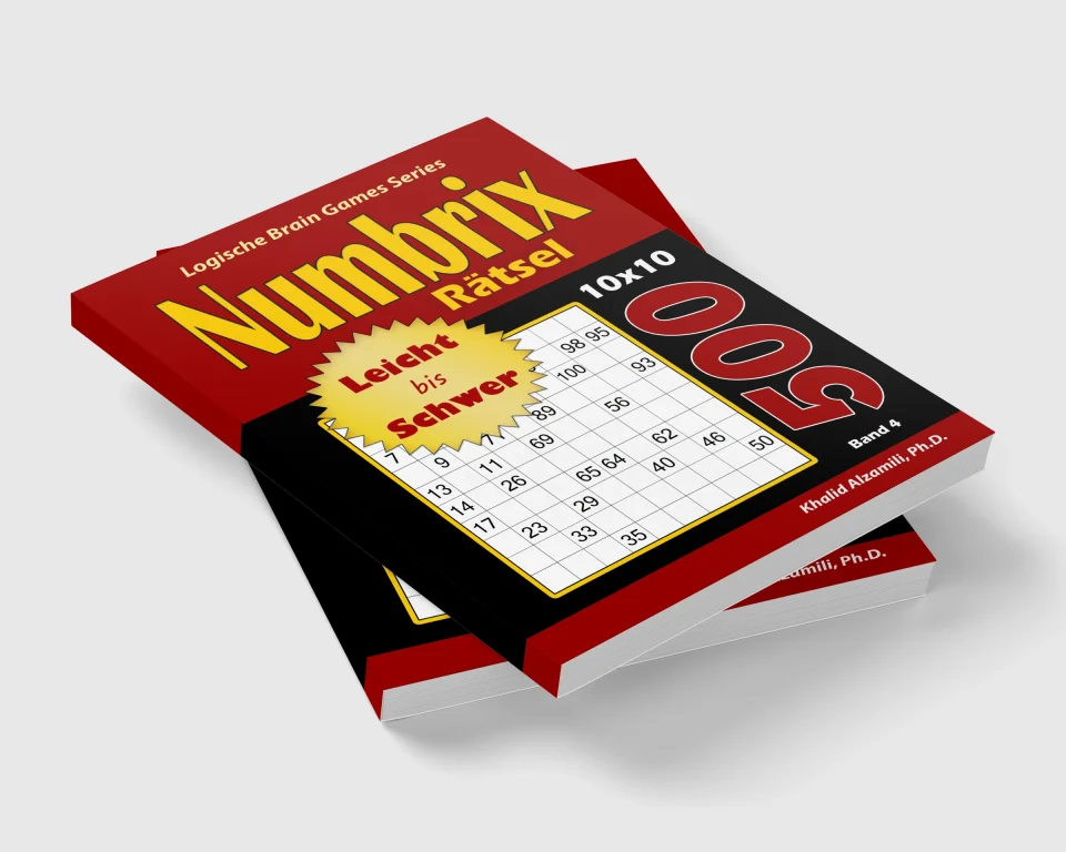 Numbrix Rätsel: 500 Leicht bis Schwer Rätsel (10x10) by Dr. Khalid Alzamili – stacked book view