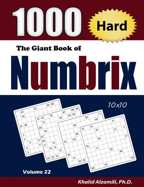 The Giant Book of Numbrix: 1000 Hard (10x10) Puzzles by Dr. Khalid Alzamili – front cover